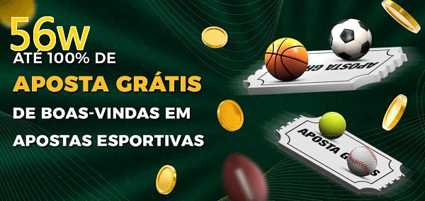 56wbet Ate 100% de Aposta Gratis